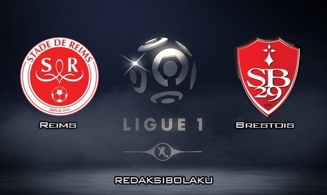 Prediksi Pertandingan Reims vs Brestois 8 Maret 2020 - Liga Prancis