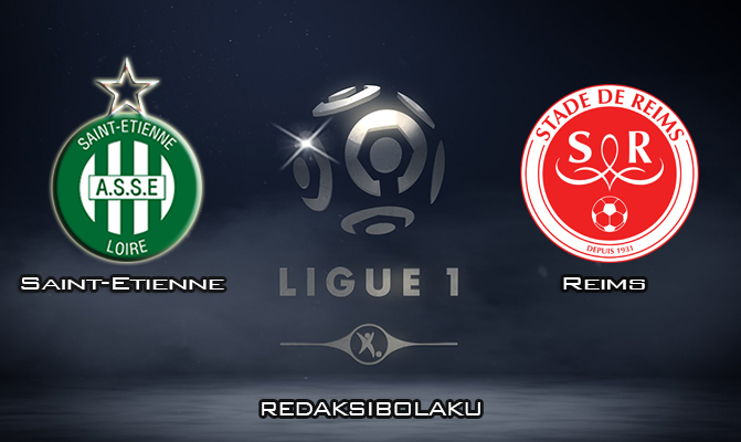 Prediksi Pertandingan Saint-Etienne vs Reims 23 Februari 2020 - Liga Prancis
