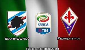 Prediksi Pertandingan Sampdoria vs Fiorentina 16 Februari 2020 - Italia Serie A