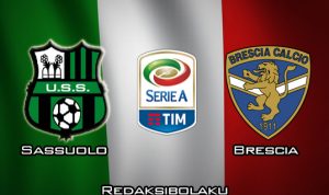 Prediksi Pertandingan Sassuolo vs Brescia 1 Maret 2020 - Italia Serie A