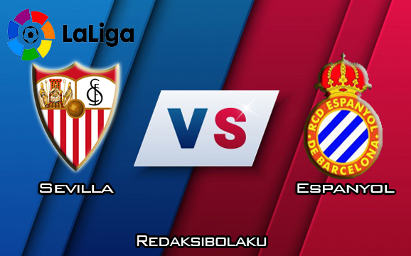 Prediksi Pertandingan Sevilla vs Espanyol 16 Februari 2020 - La Liga