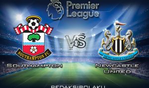 Prediksi Pertandingan Southampton vs Newcastle United 7 Maret 2020 - Premier League