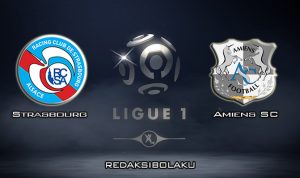 Prediksi Pertandingan Strasbourg vs Amiens SC 23 Februari 2020 - Liga Prancis