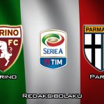 Prediksi Pertandingan Torino vs Parma 23 Februari 2020 - Italia Serie A