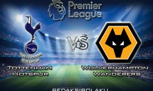 Prediksi Pertandingan Tottenham Hotspur vs Wolverhampton Wanderers 1 Maret 2020 - Premier League