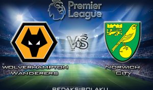 Prediksi Pertandingan Wolverhampton Wanderers vs Norwich City 23 Februari 2020 - Premier League