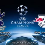 Prediksi Tottenham Hotspur vs RB Leipzig 20 Februari 2020 - UEFA Champions League