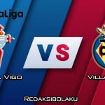 Prediksi Pertandingan Celta Vigo vs Villarreal 15 Maret 2020 - La Liga