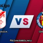 Prediksi Pertandingan Granada vs Getafe 16 Maret 2020 - La Liga