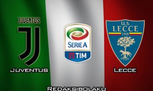 Prediksi Pertandingan Juventus vs Lecce 14 Maret 2020 - Italia Serie A