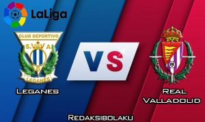 Prediksi Pertandingan Leganes vs Real Valladolid 14 Maret 2020 - La Liga