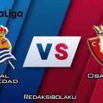 Prediksi Pertandingan Real Sociedad vs Osasuna 15 Maret 2020 - La Liga