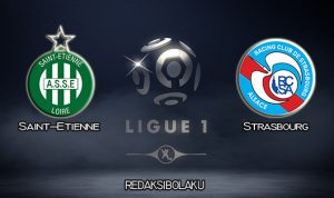 Prediksi Pertandingan Saint-Etienne vs Strasbourg 22 Maret 2020 - Liga Prancis