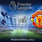 Prediksi Pertandingan Tottenham Hotspur vs Manchester United 15 Maret 2020 - Premier League