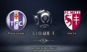 Prediksi Pertandingan Toulouse vs Metz 15 Maret 2020 - Liga Prancis