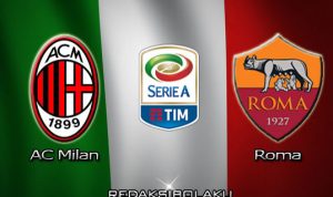 Prediksi Pertandingan AC Milan vs Roma 28 Juni 2020 - Serie A