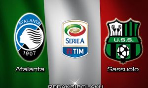 Prediksi Pertandingan Atalanta vs Sassuolo 22 Maret 2020 - Italia Serie A