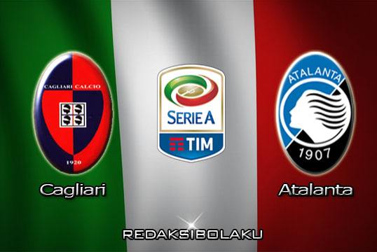 Prediksi Pertandingan Cagliari vs Atalanta 06 Juli 2020 - Serie A
