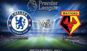 Prediksi Pertandingan Chelsea vs Watford 05 Juli 2020 - Premier League