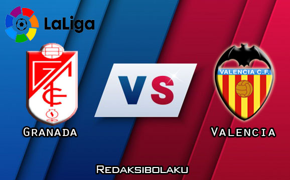 Prediksi Pertandingan Granada vs Valencia 05 Juli 2020 - La Liga