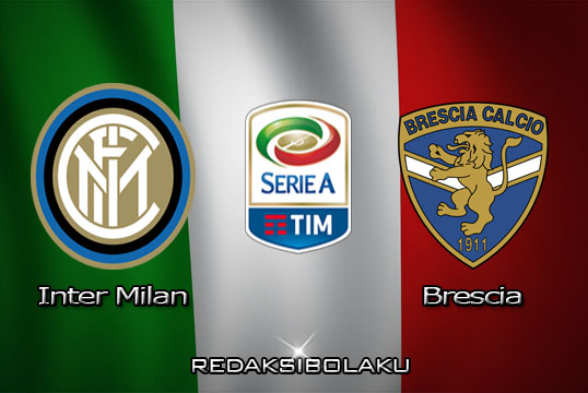 Prediksi Pertandingan Inter Milan vs Brescia 02 Juli 2020 - Serie A