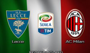 Prediksi Pertandingan Lecce vs AC Milan 23 Juni 2020 - Serie A