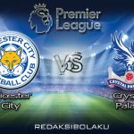 Prediksi Pertandingan Leicester City vs Crystal Palace 04 Juli 2020 - Premier League