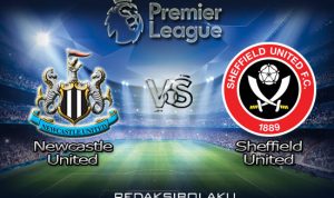 Prediksi Pertandingan Newcastle United vs Sheffield United 21 Juni 2020 - Premier League