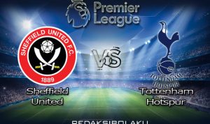 Prediksi Pertandingan Sheffield United vs Tottenham Hotspur 03 Juli 2020 - Premier League