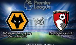 Prediksi Pertandingan Wolverhampton Wanderers vs Bournemouth 25 Juni 2020 - Premier League