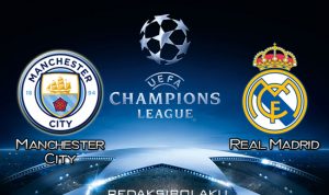 Prediksi Manchester City vs Real Madrid 08 Agustus 2020 - UEFA Champions League