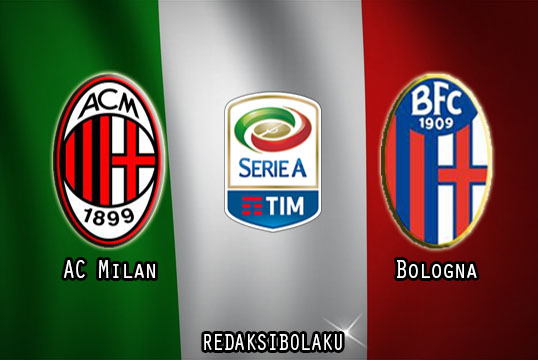 Prediksi Pertandingan AC Milan vs Bologna 19 Juli 2020 - Italia Serie A