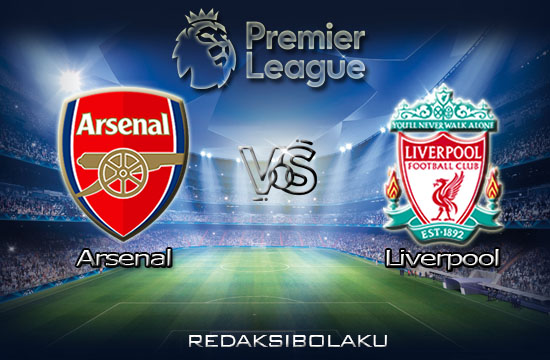 Prediksi Pertandingan Arsenal vs Liverpool 16 Juli 2020 - Premier League