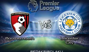 Prediksi Pertandingan Bournemouth vs Leicester City 13 Juli 2020 - Premier League