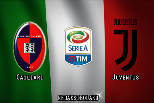 Prediksi Pertandingan Cagliari vs Juventus 30 Juli 2020 - Italia Serie A