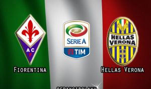 Prediksi Pertandingan Fiorentina vs Hellas Verona 13 Juli 2020 - Italia Serie A