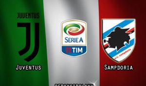 Prediksi Pertandingan Juventus vs Sampdoria 27 Juli 2020 - Italia Serie A