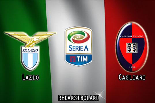Prediksi Pertandingan Lazio vs Cagliari 24 Juli 2020 - Italia Serie A