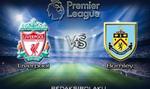 Prediksi Pertandingan Liverpool vs Burnley 11 Juli 2020 - Premier League