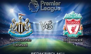 Prediksi Pertandingan Newcastle United vs Liverpool 26 Juli 2020 - Premier League