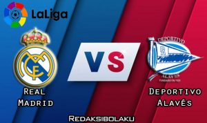 Prediksi Pertandingan Real Madrid vs Deportivo Alavés 11 Juli 2020 - La Liga