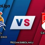 Prediksi Pertandingan Real Sociedad vs Granada 11 Juli 2020 - La Liga