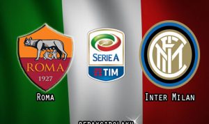 Prediksi Pertandingan Roma vs Inter Milan 20 Juli 2020 - Italia Serie A