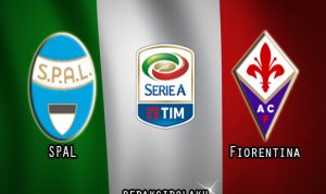 Prediksi Pertandingan SPAL vs Fiorentina 02 Agustus 2020 - Liga Italia Serie A