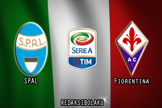 Prediksi Pertandingan SPAL vs Fiorentina 02 Agustus 2020 - Liga Italia Serie A