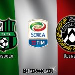 Prediksi Pertandingan Sassuolo vs Udinese 03 Agustus 2020 - Liga Italia Serie A