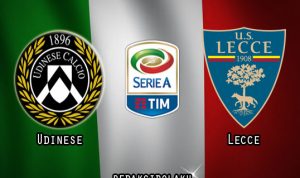 Prediksi Pertandingan Udinese vs Lecce 30 Juli 2020 - Italia Serie A