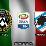 Prediksi Pertandingan Udinese vs Sampdoria 13 Juli 2020 - Italia Serie A