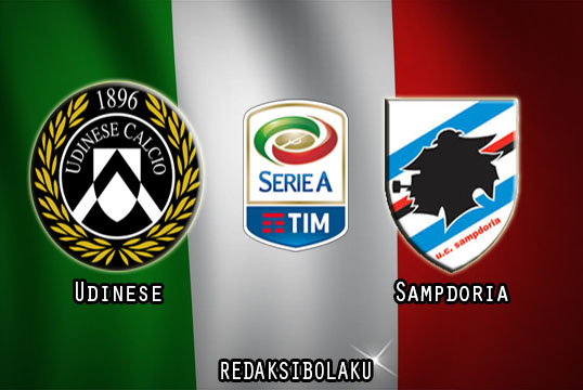 Prediksi Pertandingan Udinese vs Sampdoria 13 Juli 2020 - Italia Serie A