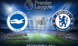 Prediksi Pertandingan Brighton & Hove Albion vs Chelsea 15 September 2020 - Premier League